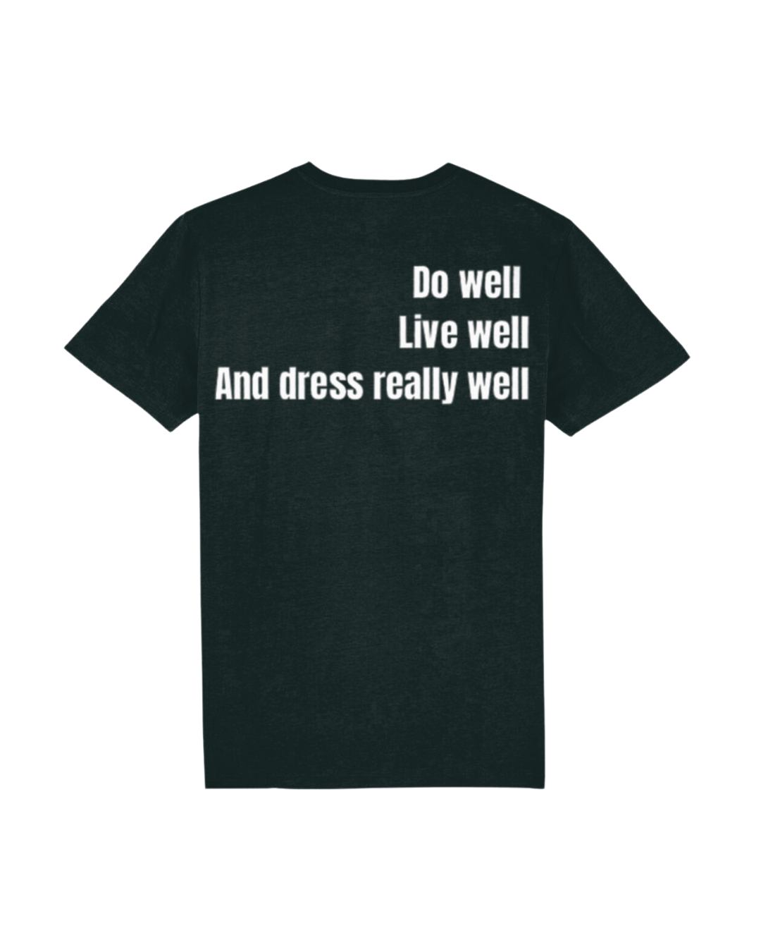 DO WELL T-SHIRT