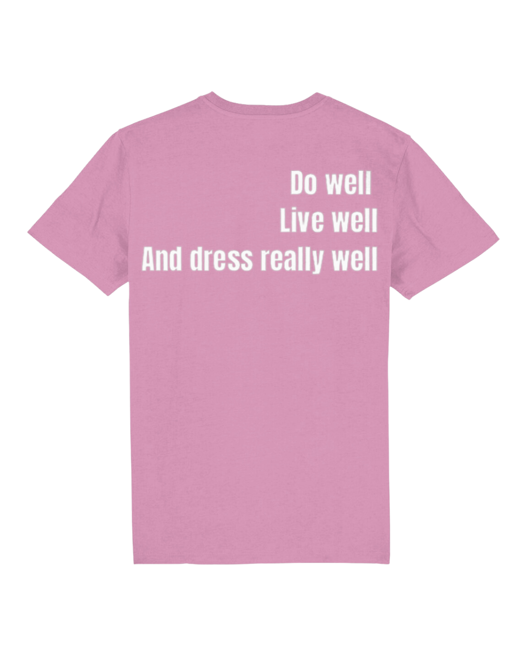 DO WELL T-SHIRT